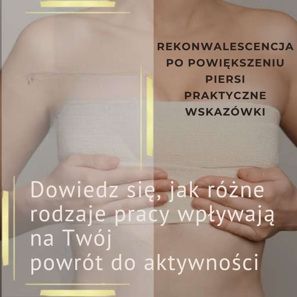 Decyzja o zabiegu powiększenia piersi to początek drogi do nowej pewności siebie. Jednym z najczęstszych pytań, jakie słyszę podczas konsultacji w Krakowie, jest: „Panie Doktorze, kiedy będę mogła wrócić do pracy?”. Odpowiedź zależy przede wszystkim od tego, jak bardzo Twoje codzienne obowiązki angażują górne partie ciała.